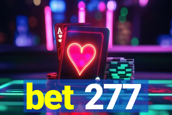 bet 277