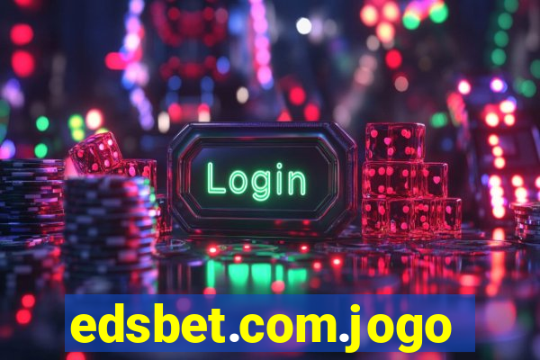 edsbet.com.jogos.app