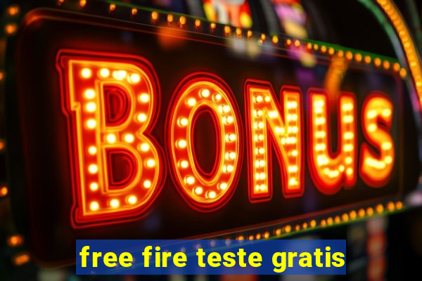 free fire teste gratis