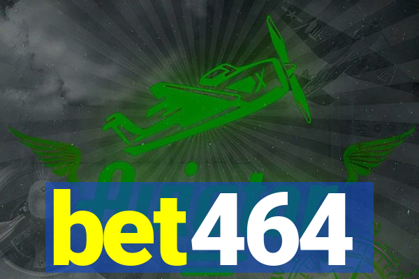 bet464