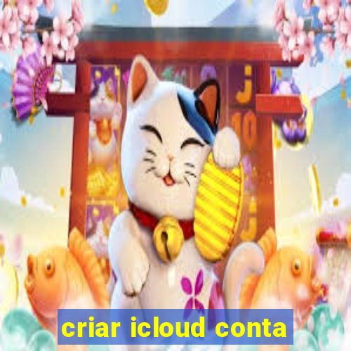 criar icloud conta