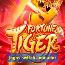 jogos switch emulador