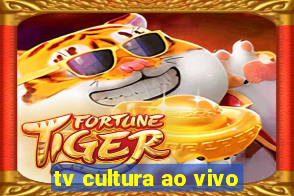 tv cultura ao vivo