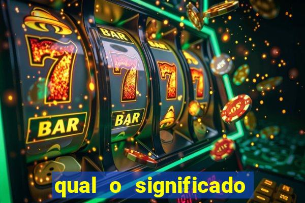 qual o significado do jogo