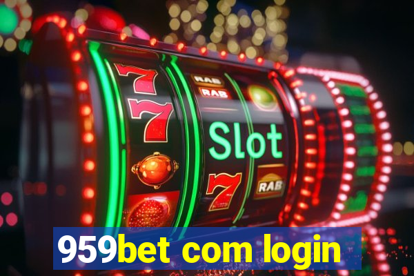 959bet com login