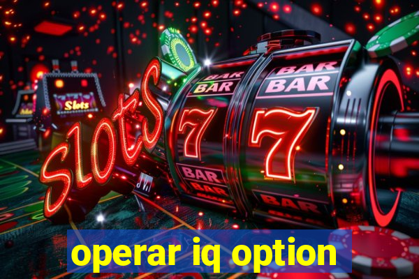 operar iq option