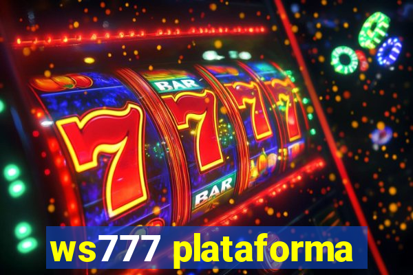 ws777 plataforma