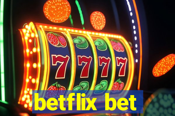 betflix bet