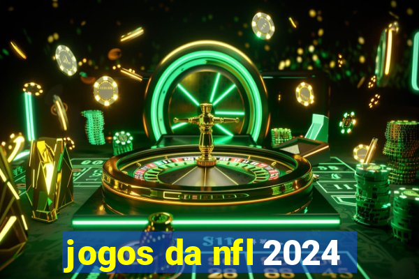 jogos da nfl 2024