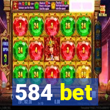 584 bet