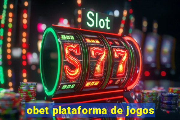 obet plataforma de jogos