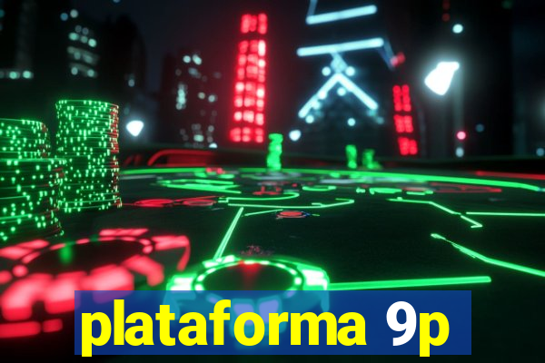 plataforma 9p