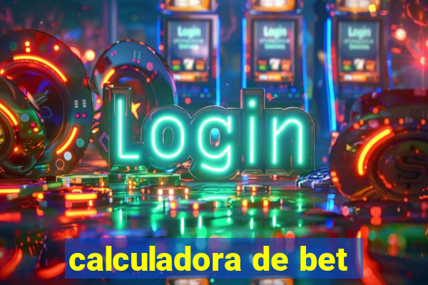 calculadora de bet