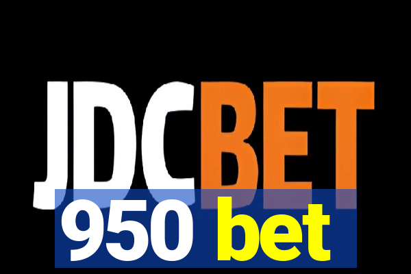 950 bet