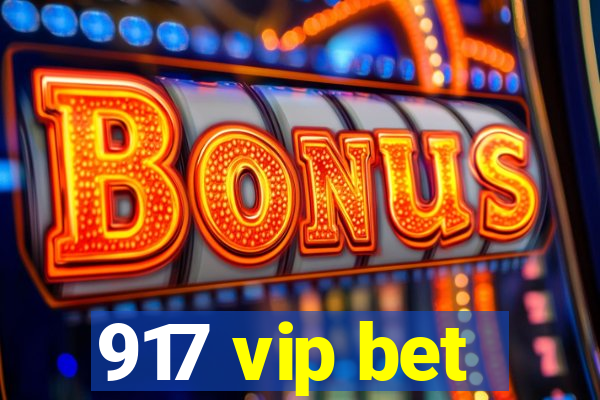 917 vip bet