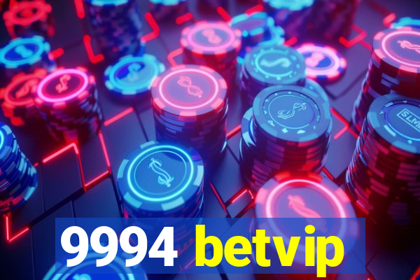 9994 betvip