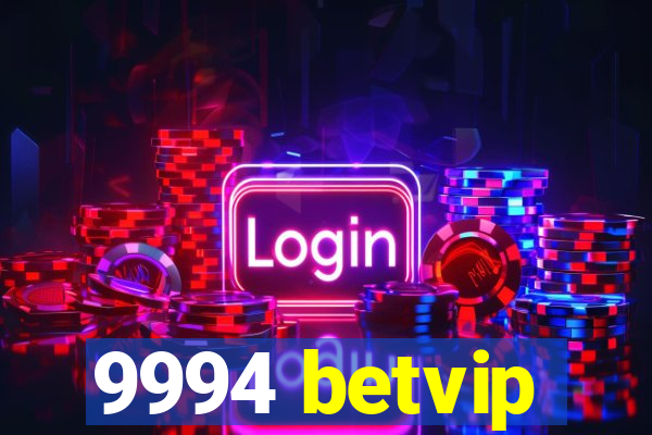 9994 betvip