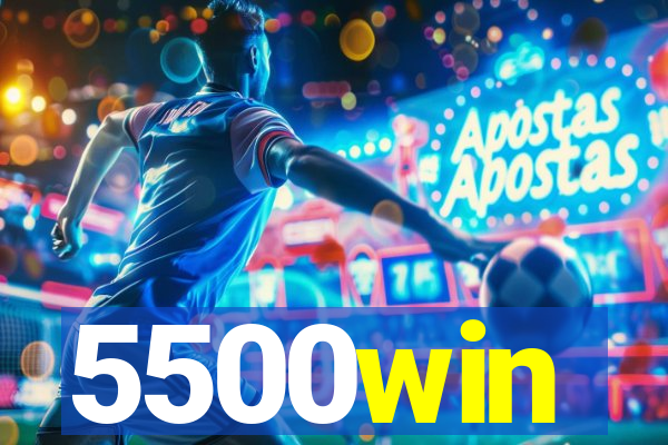 5500win