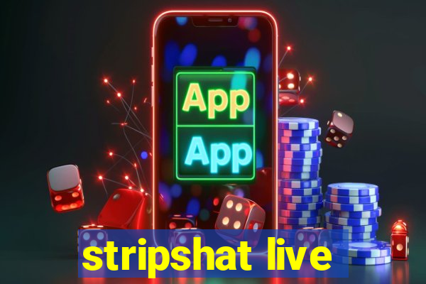 stripshat live