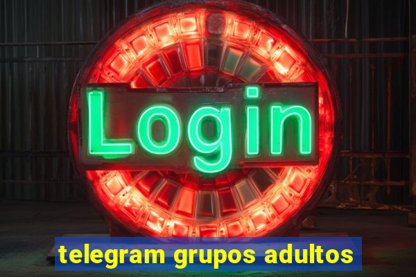 telegram grupos adultos