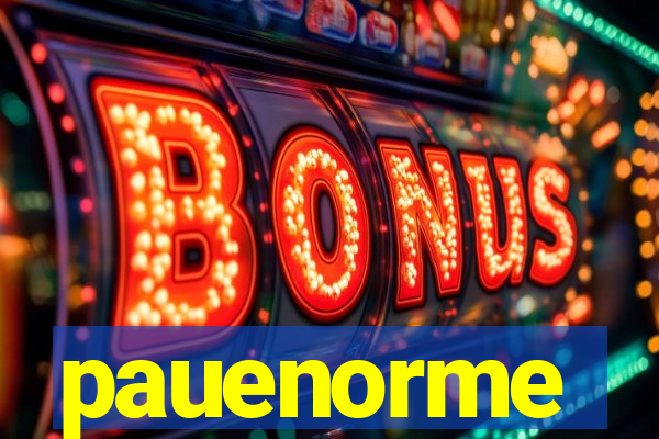 pauenorme