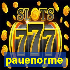 pauenorme