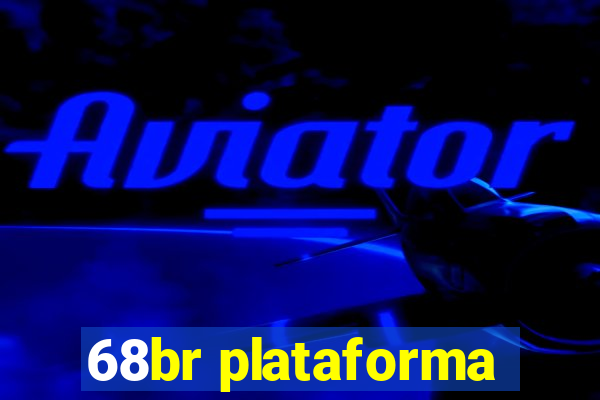 68br plataforma