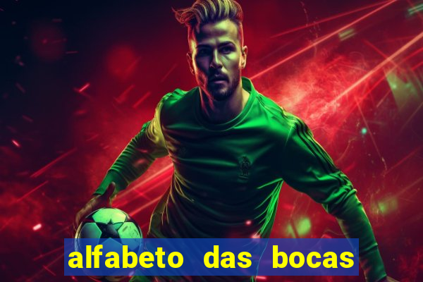 alfabeto das bocas para imprimir pdf