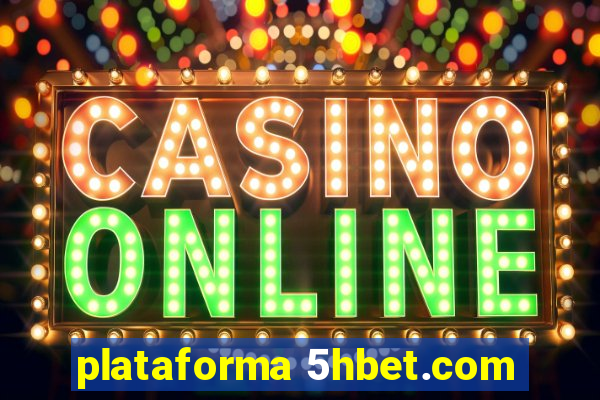 plataforma 5hbet.com