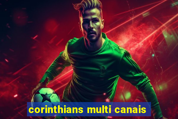 corinthians multi canais