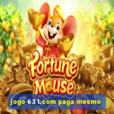 jogo 631.com paga mesmo