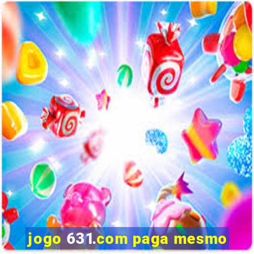 jogo 631.com paga mesmo