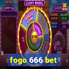 fogo 666 bet