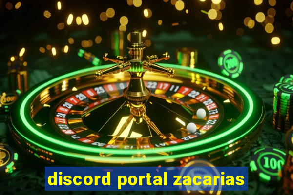 discord portal zacarias