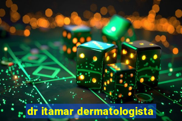 dr itamar dermatologista