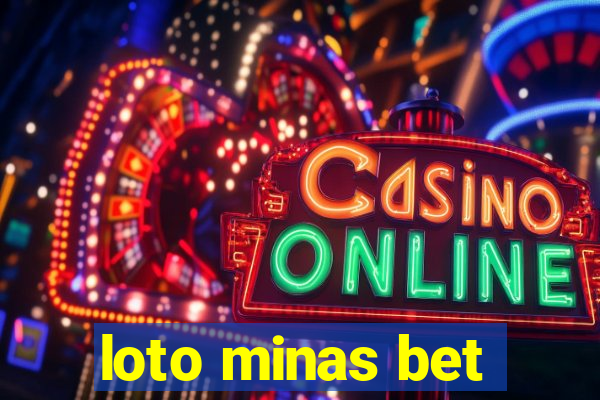 loto minas bet