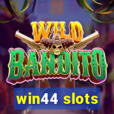 win44 slots