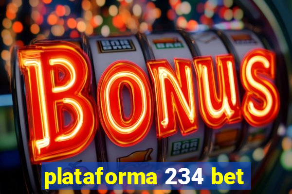 plataforma 234 bet