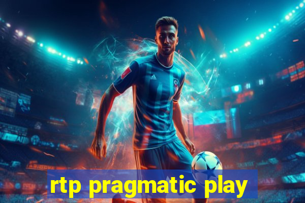 rtp pragmatic play