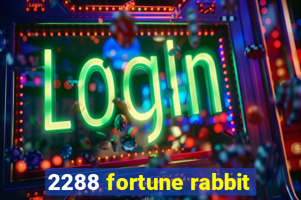 2288 fortune rabbit