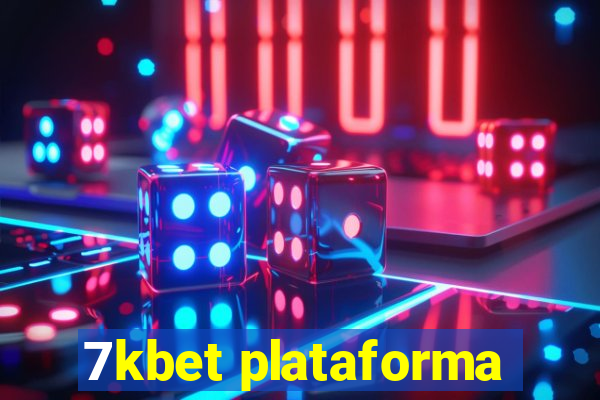 7kbet plataforma