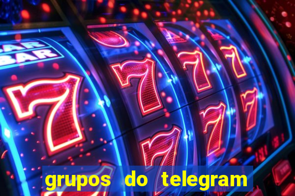 grupos do telegram mais 18