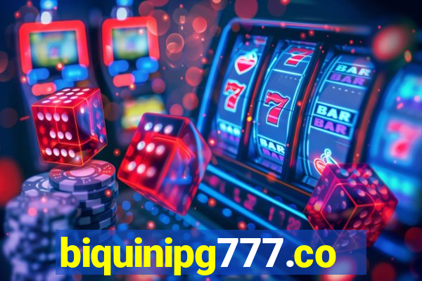 biquinipg777.com