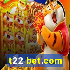 t22 bet.com