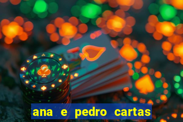 ana e pedro cartas download pdf