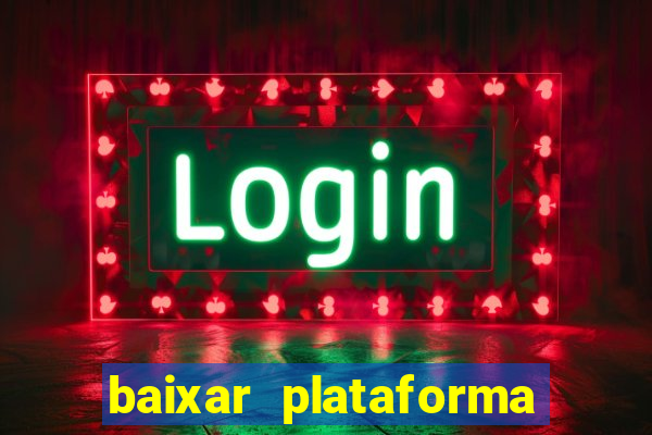 baixar plataforma 939 bet