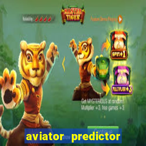 aviator predictor v4.0 download