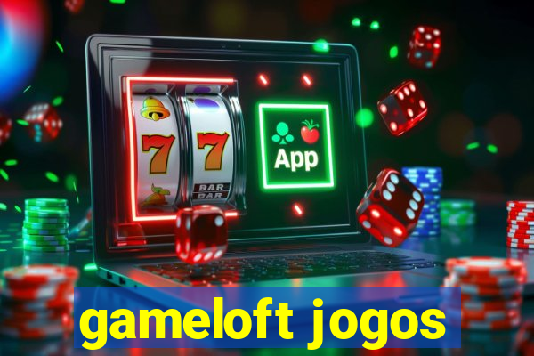 gameloft jogos