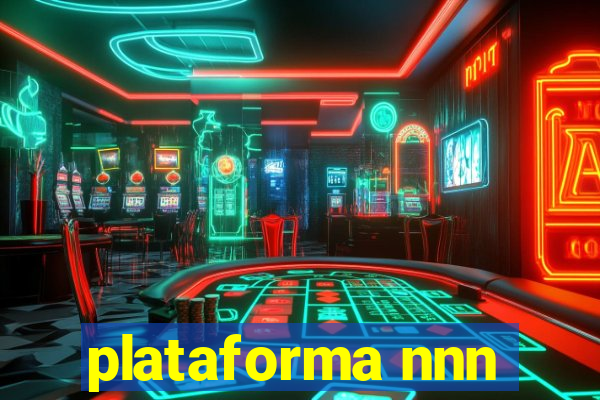 plataforma nnn