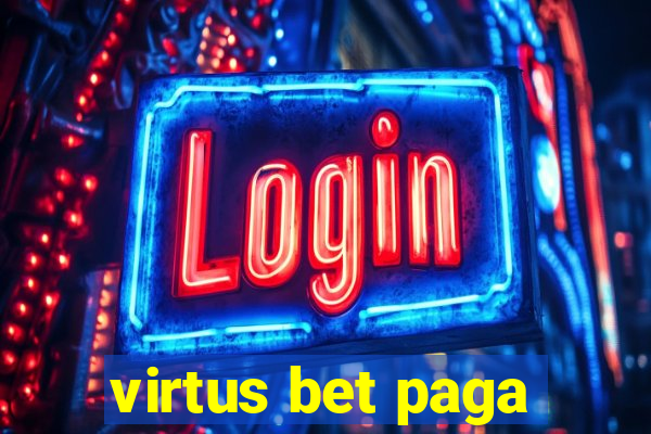 virtus bet paga